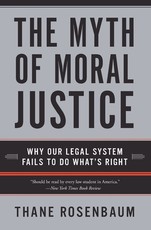 The Myth of Moral Justice