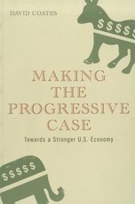 Making the Progressive Case Towards a Stronger U.S. Economy