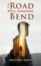 The Road Will Someday Bend