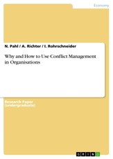 Why and How to Use Conflict Management in Organisations