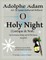 O Holy Night (Cantique de Noel) for Orchestra, Soloist and Satb Chorus