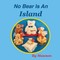 No Bear Is An Island