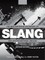 The New Partridge Dictionary of Slang and Unconventional English