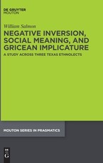 Negative Inversion, Social Meaning, and Gricean Implicature