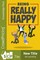 Being Really Happy