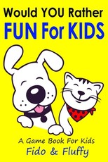Would You Rather Fun for Kids