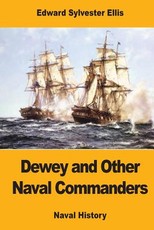 Dewey and Other Naval Commanders