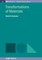 Transformations of Materials