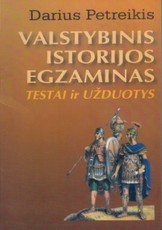 Valstybinis istorijos egzaminas. Testai ir užduotys