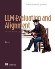 LLM Evaluation and Alignment, the Foundational Ideas