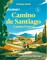 Lonely Planet Journey Camino de Santiago