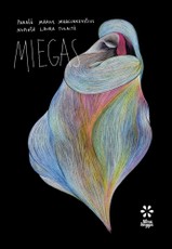 Miegas: eiliuota paveikslėlių knyga