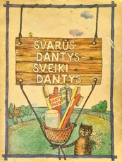Švarūs dantys – sveiki dantys