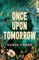 Once Upon Tomorrow