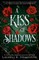 A Kiss of Shadows