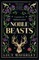 Noble Beasts