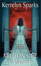 How to Marry a Millionaire Vampire