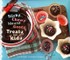 Sticky, Chewy, Messy, Gooey Treats for Kids