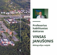 Profesorius habilituotas daktaras Vinsas Janušonis