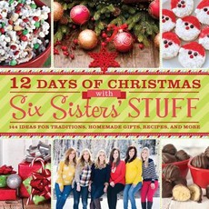 12 Days of Christmas with Six Sisters' Stuff