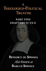 A Theologico-Political Treatise Part II (Chapters VI to X)