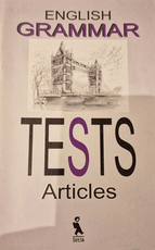 Anglų gramatikos testai. Artikeliai