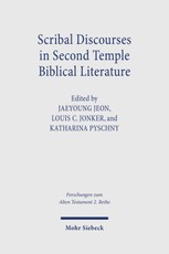Scribal Discourses in Second Temple Biblical Literature