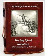 The boy life of Napoleon