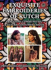 Exquisite Embroideries of Kutch