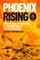 Phoenix Rising