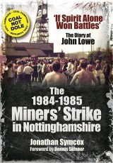 1984-85 Miners Strike in Nottinghamshire