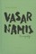 VASARNAMIS: Vilniaus psichiatrijos ligoninės socialinė istorija (1944-1990) (minkšti viršeliai)
