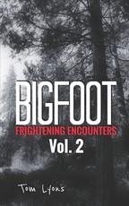Bigfoot Frightening Encounters