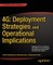 4G: Deployment Strategies and Operational Implications