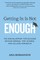 Getting in Is Not Enough