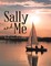 Sally and Me: From Here to Eternity