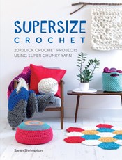 Supersize Crochet