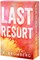 Last Resort