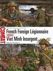 French Foreign Légionnaire vs Viet Minh Insurgent