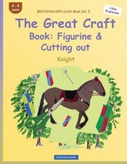 BROCKHAUSEN Craft Book Vol. 5 - The Great Craft Book