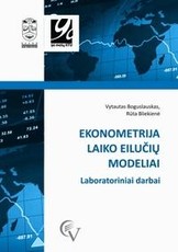 Ekonometrija. Laiko eilučių modeliai. Laboratoriniai darbai