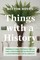 Things with a History