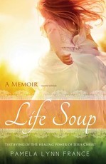 Life Soup A Memoir