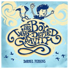 The Boy Who Defied Gravity