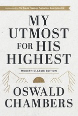 My Utmost for His Highest: Modern Classic Language Hardcover
