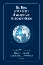 The Uses and Abuses of Weaponized Interdependence