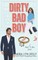 Dirty Bad Boy