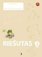 Riešutas.  1-asis matematikos pratybų sąsiuvinis II klasei (serija „Šok“)