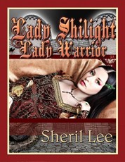 Lady Shilight - Lady Warrior - YA