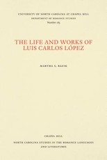 The Life and Works of Luis Carlos LÃ³pez